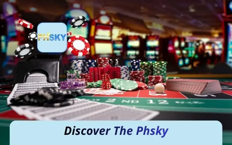 Discover The Phsky