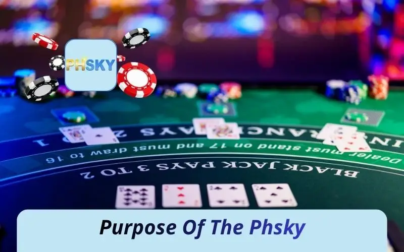 Purpose Of The Phsky