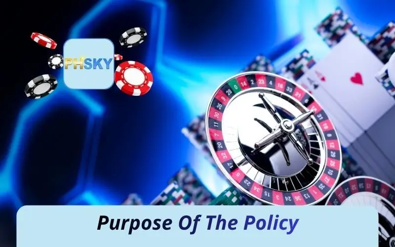 Purpose Of The Responsible Gaming Policy
